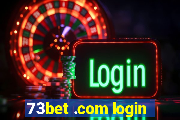 73bet .com login